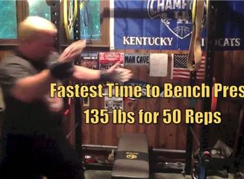 Fastest Time To Bench Press A 135-Pound Weight 50 Times