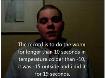 Coldest Temperature In Which To Perform The Centipede While Wearing Boxer Shorts